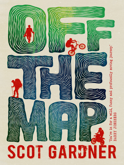 Title details for Off the Map by Scot Gardner - Wait list